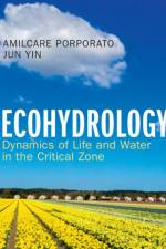 Ecohydrology af Amilcare (Princeton University Porporato
