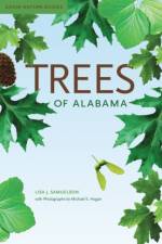Trees of Alabama af Lisa J. Samuelson