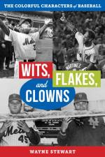 Wits, Flakes, and Clowns af Wayne Stewart