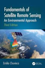 Fundamentals of Satellite Remote Sensing af Emilio (Universidad de Alcala Chuvieco