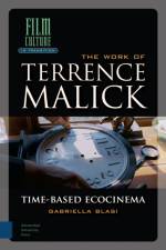 The Work of Terrence Malick af Gabriella Blasi
