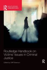 Routledge Handbook on Victims' Issues in Criminal Justice