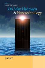 On Solar Hydrogen and Nanotechnology af L Vayssieres