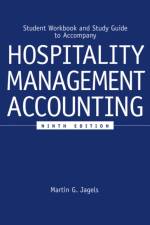 Student Workbook and Study Guide to accompany Hospitality Management Accounting, 9e af Martin G. (University of South Carolina) Jagels