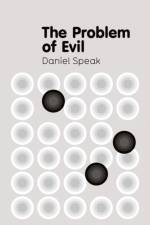 The Problem of Evil af Daniel (Loyola Marymount University Speak