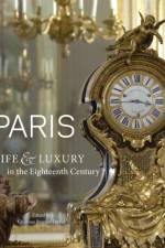 Paris - Life and Luxury in Eighteenth Century af . Bremer-david