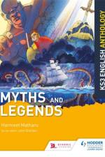Key Stage 3 English Anthology: Myths and Legends af Harmeet Matharu