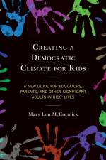 Creating a Democratic Climate for Kids af Mary Lou McCormick