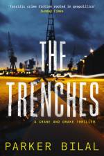 The Trenches af Parker Bilal