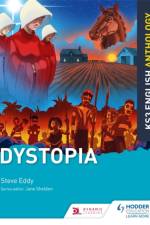 Key Stage 3 English Anthology: Dystopia