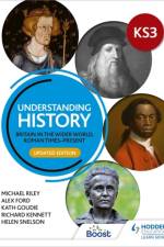 Understanding History: Key Stage 3: Britain in the wider world, Roman times–present: Updated Edition af Michael Riley
