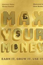 Max Your Money af Laurence Hayes