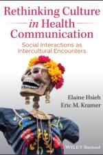 Rethinking Culture in Health Communication af Elaine Hsieh