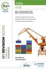 My Revision Notes CCEA GCSE Business