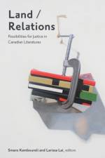 Land/Relations af Smaro Kamboureli