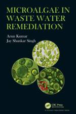 Microalgae in Waste Water Remediation af Arun (RCP Universe Group of Institutions Kumar