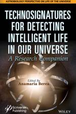 Technosignatures for Detecting Intelligent Life in Our Universe af Berea
