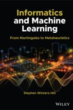 Informatics and Machine Learning af Stephen (University of Wisconsin Winters-Hilt