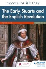 Access to History: The Early Stuarts and the English Revolution, 1603–60, Second Edition af Katherine Brice