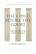 The Child before the Court af Timothy Barouch