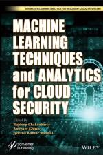 Machine Learning Techniques and Analytics for Cloud Security af R Chakraborty