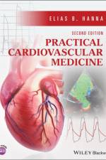 Practical Cardiovascular Medicine af Elias B. (Louisiana State University School of Medicine Hanna
