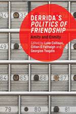 Derrida'S Politics of Friendship