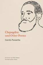 Clepsydra and Other Poems af Camilo Pessanha