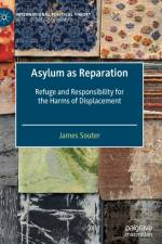 Asylum as Reparation af James Souter