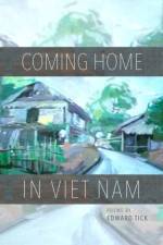 Coming Home in Viet Nam af Edward Tick
