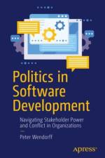 Politics in Software Development af Peter Wendorff