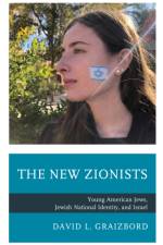 The New Zionists af David L. Graizbord