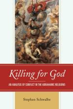 Killing for God af Stephen Schwalbe