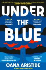 Under the Blue af Oana Aristide