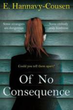Of No Consequence af E. Hannavy-Cousen