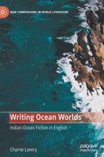 Writing Ocean Worlds af Charne Lavery