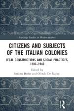 Citizens and Subjects of the Italian Colonies af Olindo De Napoli