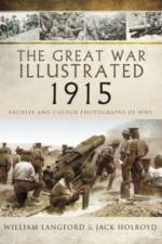 The Great War Illustrated 1915 - paperback mono edition af William Langford