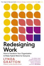 Redesigning Work af Lynda Gratton