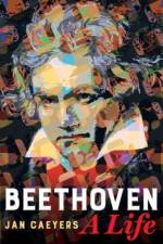 Beethoven, A Life af Jan Caeyers