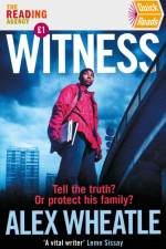 Witness af Alex Wheatle