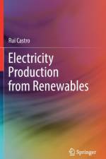Electricity Production from Renewables af Rui Castro