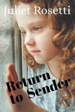 Return to Sender af Juliet Rosetti