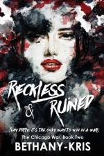 Reckless & Ruined af Bethany-Kris