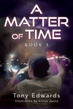 A Matter of Time af Tony Edwards