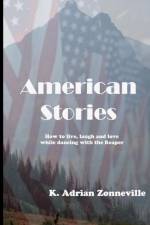 American Stories af K Adrian Zonneville