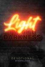 Light In The Darkness af Fanfan Larame