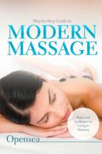 Step-by-Step Guide to Modern Massage af Opensea