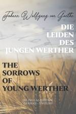 Die Leiden des jungen Werther / The Sorrows of Young Werther af Johann Wolfgang von Goethe