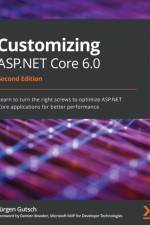 Customizing ASP.NET Core 6.0 af Jurgen Gutsch